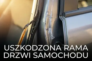 Uszkodzona uszczelka i porysowana rama drzwi po nieprofesjonalnej próbie otwarcia samochodu